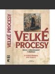 Velké procesy – Právo a spravedlnost v dějinách - náhled