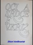 OČI A SRDCE - Malé prózy o květinách - KŘÍŽ František Václav - náhled