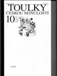 Toulky českou minulostí. Díl 10, Velcí umělci konce 19. století - A. Dvořák, J.V. Myslbek, J. Neruda, M. Aleš - náhled