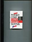 Polsko-český, česko-polský slovník - Polsko-czeski, czesko-polski slownik - náhled