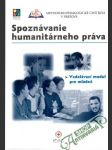 Spoznávanie humanitárneho práva - náhled