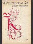 Method Kaláb - mistr typograf 1885-1963 - náhled