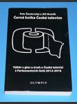 Černá kniha České televize - výběr z glos a úvah o České televizi z Parlamentních listů 2012-2016 - náhled