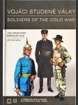 Vojáci studené války - Soldiers of the cold war - náhled