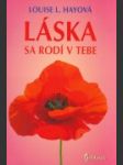 Láska sa rodí v tebe - náhled