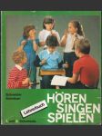 Hőren singen spielen (Lehrebuch) - náhled