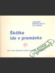 Škôlka ide v premávke - náhled