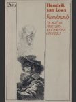 Rembrandt: Tragédie prvního moderního člověka - náhled
