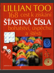 Šťastná čísla - 168 cest k získání bohatství, úspěchu a štěstí - náhled