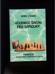 Učebnice šachu pro samouky (Pokročilí + Útok na krále zadrženého v centru) - náhled