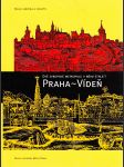 Praha-Vídeň: Dvě evropské metropole v běhu staletí - náhled