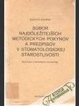 Súbor najdôležitejších metodických pokynov a predpisov v stomatologickej starostlivosti - náhled