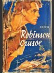 Robinson Crusoe, jeho osudy, dobrodružství a nebezpečí - náhled