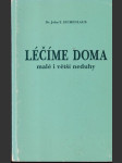 Léčime doma malé i větší neduhy - náhled