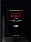 Krvavý román (Studie kulturně a literárně historická) - náhled