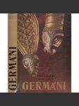 Germáni mezi Thorsbergem a Ravennou - Kulturní dějiny Germánů od konce doby stěhování národů [Němci, Frankové ad.] - náhled