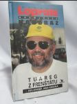 Tuareg z Frenštátu: Karel Loprais rozmlouvá nadoraz - náhled