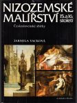 Nizozemské malířství 15. a 16. století: Československé sbírky - náhled