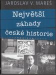 Největší záhady české historie - náhled