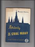 Pohledy ze staré Prahy (Praha očima včerejška i dneška) - náhled