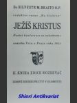 JEŽÍŠ KRISTUS - Postní konference ve velechrámu svatého Víta v Praze roku 1931 - BRAITO Silvestr M. O.P. - náhled