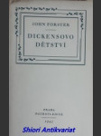 Dickensovo dětství - forster john - náhled