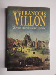 François Villon - život středověké Paříže - náhled