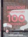 Budúcnosť architektúry v 100 budovách - náhled