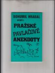 Bohumil Hrabal uvádí: Pražské pavlačové anekdoty (Výběr z časopisů Šejdrem, ročníků 1929-1933) - náhled