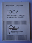 Jóga všedního dne pro ty, kteří chtějí lépe žít - rekondiční cvičení s prvky jógy - náhled