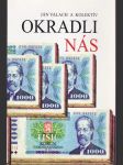 Okradli nás - náhled