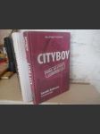 Cityboy - Peníze, sex a drogy v londýnské city - náhled