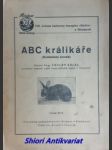 Abc králikáře ( králikářský slovník ) - kálal václav - náhled