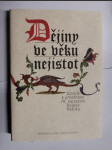 Dějiny ve věku nejistot - sborník k příležitosti 70. narozenin Dušana Třeštíka - náhled