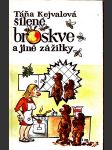 Šílené broskve a jiné zážitky - náhled