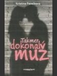 Takmer dokonalý muž - náhled