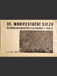 III. manifestační sjezd českosl. legionářů - Pod protektorátem pana presidenta republiky dra T.G. Masaryka v Praze 4.-7. července 1935 - náhled