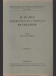 Věstník královské české společnosti nauk; ročník 1945 - Mag. Io. Hus - Sermones in Capella Bethlehem - náhled