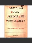 Nejstarší dějiny Přední Asie, Indie a Kréty (historie, archeologie, orient) - náhled