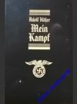 MEIN KAMPF - ( I. Účtování, II. Národněsocialistické hnutí - dva svazky v jedny knize) - HITLER Adolf - náhled