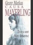 Causa Mayerling - Život a smrt  Mary Vetserové - náhled