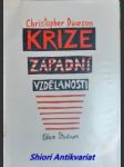 Krize západní vzdělanosti - dawson christopher - náhled