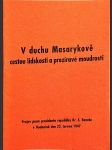 V duchu Masarykově cestou lidskosti a prozíravé moudrosti - Projev pana presidenta republiky Dr. E. Beneše v Hodoníně 22. června 1947 - náhled