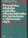 Prevádzka, obsluha a údržba silnoprúdového nn zariadenia a zisťovania chýb - náhled