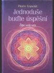 Jednoduše buďte úspěšní (Žijte svůj sen) - náhled