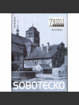 Sobotecko. Zmizelé Čechy (Český ráj na starých fotografiích, Sobotka a okolí) - náhled