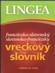 Francúzsko - slovenský slovensko - francúzsky vreckový slovník - náhled