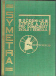 Symetra - učebnice střihů a šití pro domácnost, školu i řemeslo - náhled