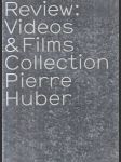 Review: Videos & Films Collection Pierre Huber - náhled