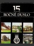 15 ročné duslo - náhled